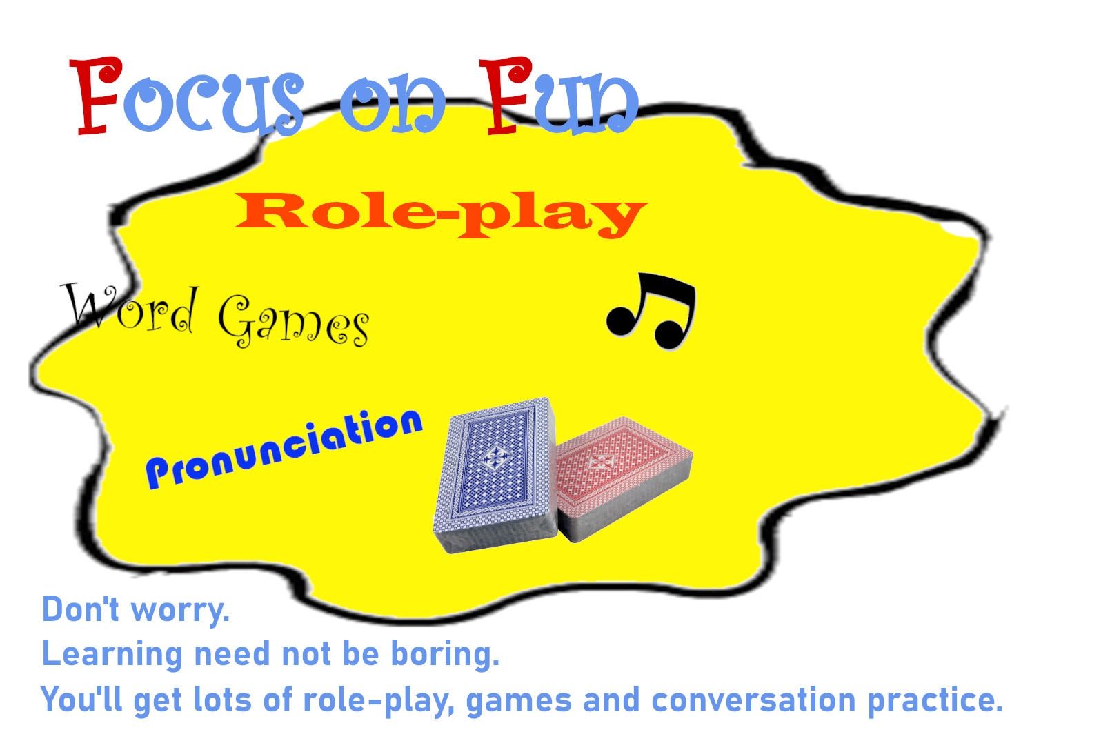 Learning English can be fun. Ace English will provide lots of role-play, games and pronunciation practice.